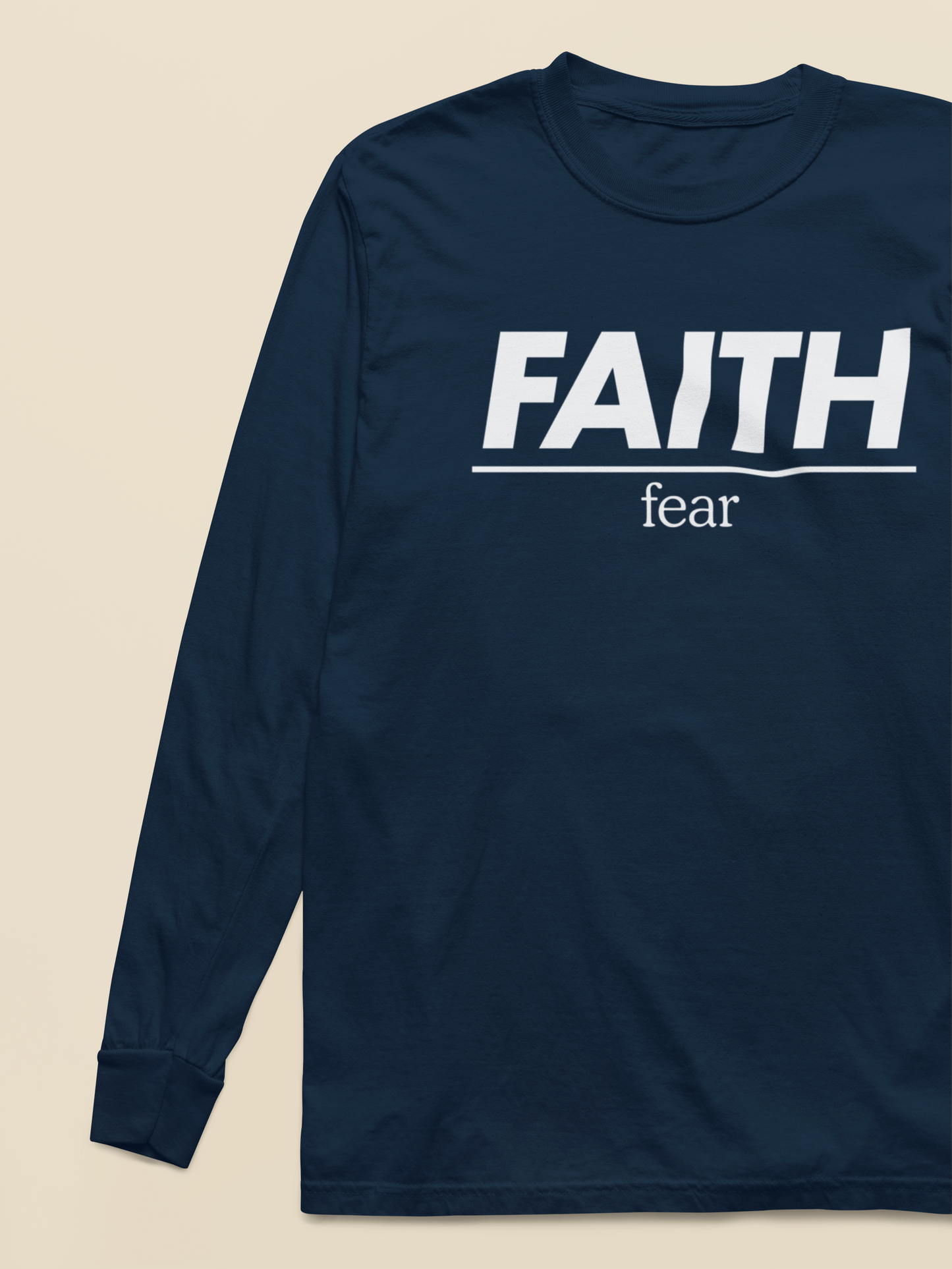 Faith | Fear Long Sleeve T-Shirt - White Print - Faith Fashion